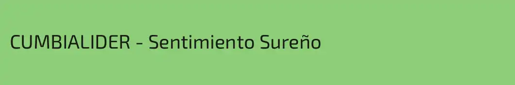 CUMBIALIDER - Sentimiento Sureño